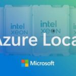 Intel Xeon 6 და Microsoft Azure Local: ახალი ერა სუვერენული ღრუბლოვანი ტექნოლოგიებისთვის